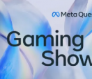 2023Quest Gaming Showcase将推出双倍新VR游戏